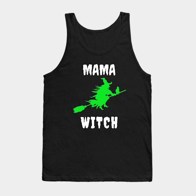 Mama Witch Funny Matching Family Member Group Halloween for Moms Tank Top by PowderShot